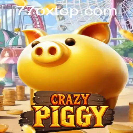 CrazyPiggy: The Enthralling World of 77OX