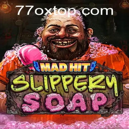 Dive into the Whimsical World of MadHitSlipperySoap