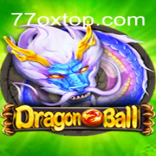 DragonBall and the Unique Challenge of 77OX